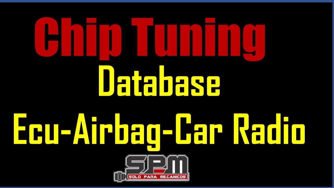 Chip Tuning Ecu Airbag Car Radio Database