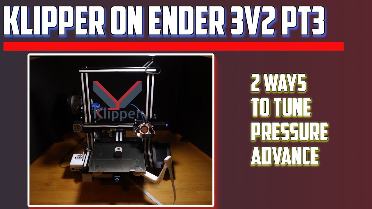 Klipper Pressure Advance Tuning on the Creality Ender 3v2